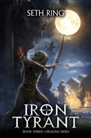 Healing Skies: A Fantasy LitRPG Adventure (Iron Tyrant) B0F9YG5DWK Book Cover