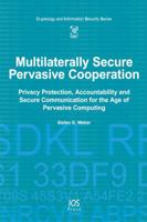 Multilaterally Secure Pervasive Cooperation 1614991561 Book Cover