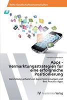 Apps - Vermarktungsstrategien für eine erfolgreiche Positionierung 3639412354 Book Cover
