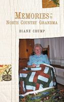 Memories of a North Country Grandma 1449005454 Book Cover