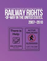 Defining Characteristics of Intentional Fatalities on Railway Rights-of-Way in the United States, 2007?2010 1495212475 Book Cover