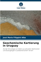 Geochemische Kartierung in Uruguay (German Edition) 6208633842 Book Cover