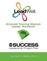 Leadwell Emerald Training Module Leader Workbook 1475140312 Book Cover