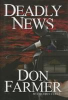 Deadly News 0938467719 Book Cover