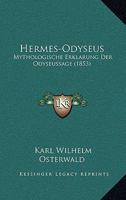 Hermes-Odyseus: Mythologische Erklarung Der Odyseussage 1161195343 Book Cover