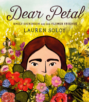 Dear Petal: Emily Dickinson and her Flower Friends 0735271062 Book Cover