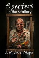 Specters In The Gallery 1970450096 Book Cover