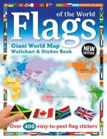 Flags of the World: World Map Wallchart Poster and Sticker Book (Need to Know Sticker Books) 1912646366 Book Cover