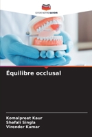 Équilibre occlusal (French Edition) 6208267242 Book Cover