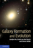 Galaxy Formation and Evolution 0521857937 Book Cover