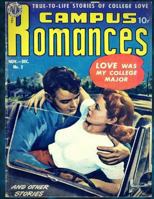 Campus Romance #2: True-To-Life Stories Of College Love ( Full Color Inside) For Children and Enjoy (4 Comic Stories) 8.5x11 Inches 1545359881 Book Cover