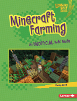 Minecraft Farming: An Unofficial Kids' Guide 1728476739 Book Cover