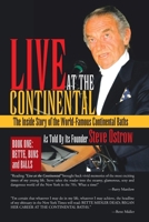 Live at the Continental: Book One: Bette, Buns and Balls 1425750990 Book Cover