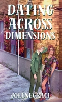 Dating Across Dimensions B0DVPSX5SX Book Cover
