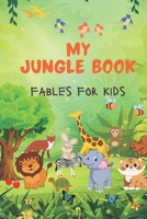 My Jungle Book: Fables for kids B0C9SHBPHL Book Cover