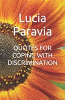 QUOTES FOR COPING WITH DISCRIMINATION B0CG836RJ1 Book Cover