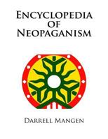 Encyclopedia of Neopaganism 153486671X Book Cover
