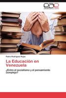 La Educación en Venezuela 3845484845 Book Cover