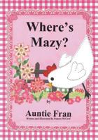 Where's Mazy? 1640031359 Book Cover