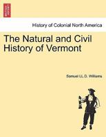 The Natural and Civil History of Vermont 1241457573 Book Cover