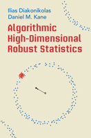 Algorithmic High-Dimensional Robust Statistics 1108837816 Book Cover