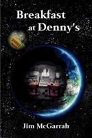 Breakfast at Denny's 0983971587 Book Cover