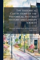 The historical collections of the Historical, natural history and library society 1149398205 Book Cover