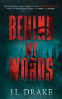 Behind My Words : A Ghostwriters Murder Mystery Romantic Suspense 1965946410 Book Cover