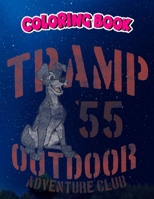 Coloring Book: The Lady And The Tramp Outdoor Adventure Club Premium, Children Coloring Book, 100 Pages to Color B096TJP6C7 Book Cover