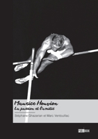 Maurice Houvion, la passion et l'amitié (French Edition) 234237108X Book Cover