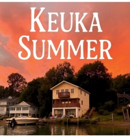 Keuka Summer B0GGLGQRCH Book Cover