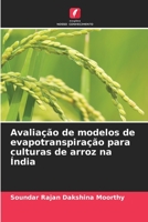 Avaliação de modelos de evapotranspiração para culturas de arroz na Índia 6206035107 Book Cover