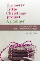 The Merry Little Christmas Project Book/Planner Combo: Five Words That Will Transform Your Christmas (with Companion Organizer) 1537679775 Book Cover