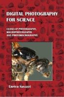 Digital Photography for Science 0557925371 Book Cover