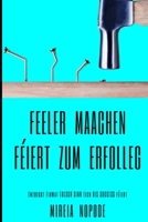 Feeler maachen féiert zum Erfolleg: Entdeckt Firwat FALSCH SINN Iech BIS SUCCESS féiert B0F781T9GT Book Cover