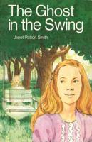 The Ghost in the Swing 0448057107 Book Cover