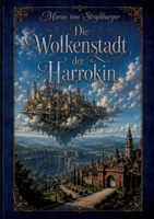 Die Wolkenstadt der Harrokin (German Edition) 3695730404 Book Cover