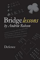Bridge Lessons: Defence 1494471701 Book Cover