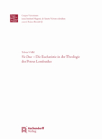 Via Duce - Die Eucharistie in Der Theologie Des Petrus Lombardus: Via Duce (Corpus Victorinum: Instrumenta, 10) 3402104539 Book Cover