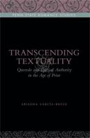 Transcending Textuality: Quevedo and Political Authority in the Age of Print 0271037768 Book Cover