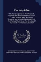 The Holy Bible: With Notes, Explanatory And Practical... Together With Appropriate Introductions, Tables, Indexes, Maps, And Plans Prepared And ... Of The Society For Promoting Christian 1018815813 Book Cover