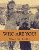 Who Are You? 1484019636 Book Cover