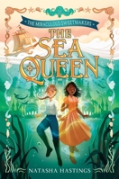The Miraculous Sweetmakers #2: The Sea Queen 006316132X Book Cover