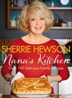 Nana's Kitchen: Over 100 Delicious Family Recipes 1447247736 Book Cover