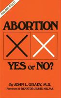 Abortion: Yes or No? 0895551179 Book Cover