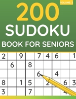 200 Sudoku Book For Seniors: Sudoku Puzzles For Adults & Seniors (Volume: 2) B09244VS8N Book Cover
