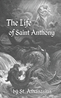 The Life of St. Anthony 1964170206 Book Cover