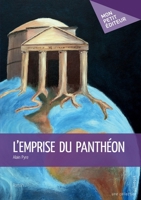 L'Emprise du Panthéon (French Edition) 2342048858 Book Cover