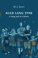 Auld Lang Syne: A Song and its Culture 180064065X Book Cover