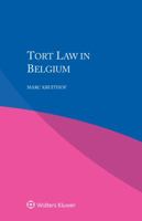 Tort Law in Belgium 9403500638 Book Cover